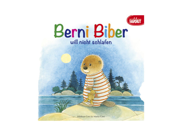 Neuer Favorit Kinderbuch "Berni Biber will nicht schlafen" Kaufuniversum - Neuer Favorit Kinderbuch "Berni Biber will nicht schlafen"