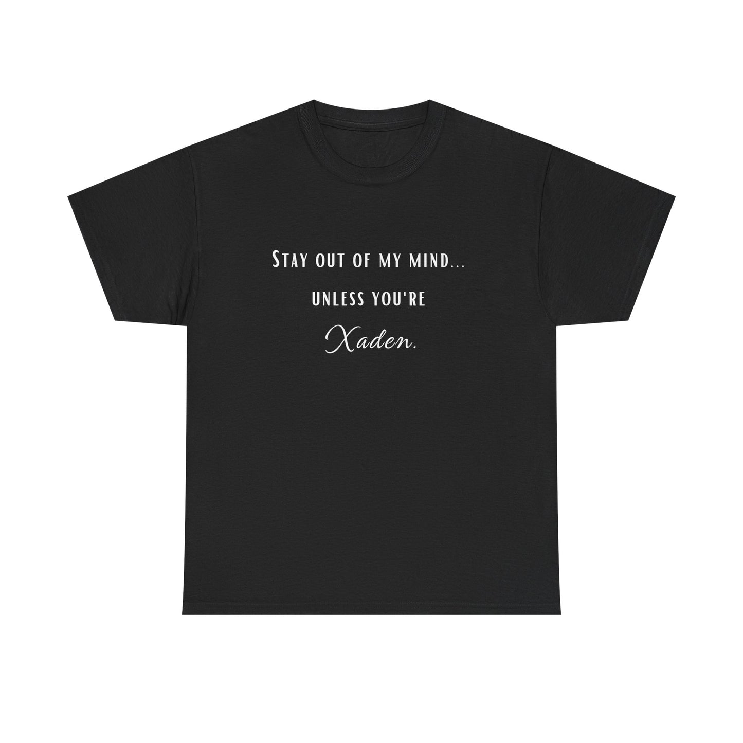 Kaufuniversum - Stay Out of My Mind T-Shirt  |  Xaden | Fourth Wing, Iron Flame, Onyx Storm Fans | Romantasy | Book Boyfriend Shirt