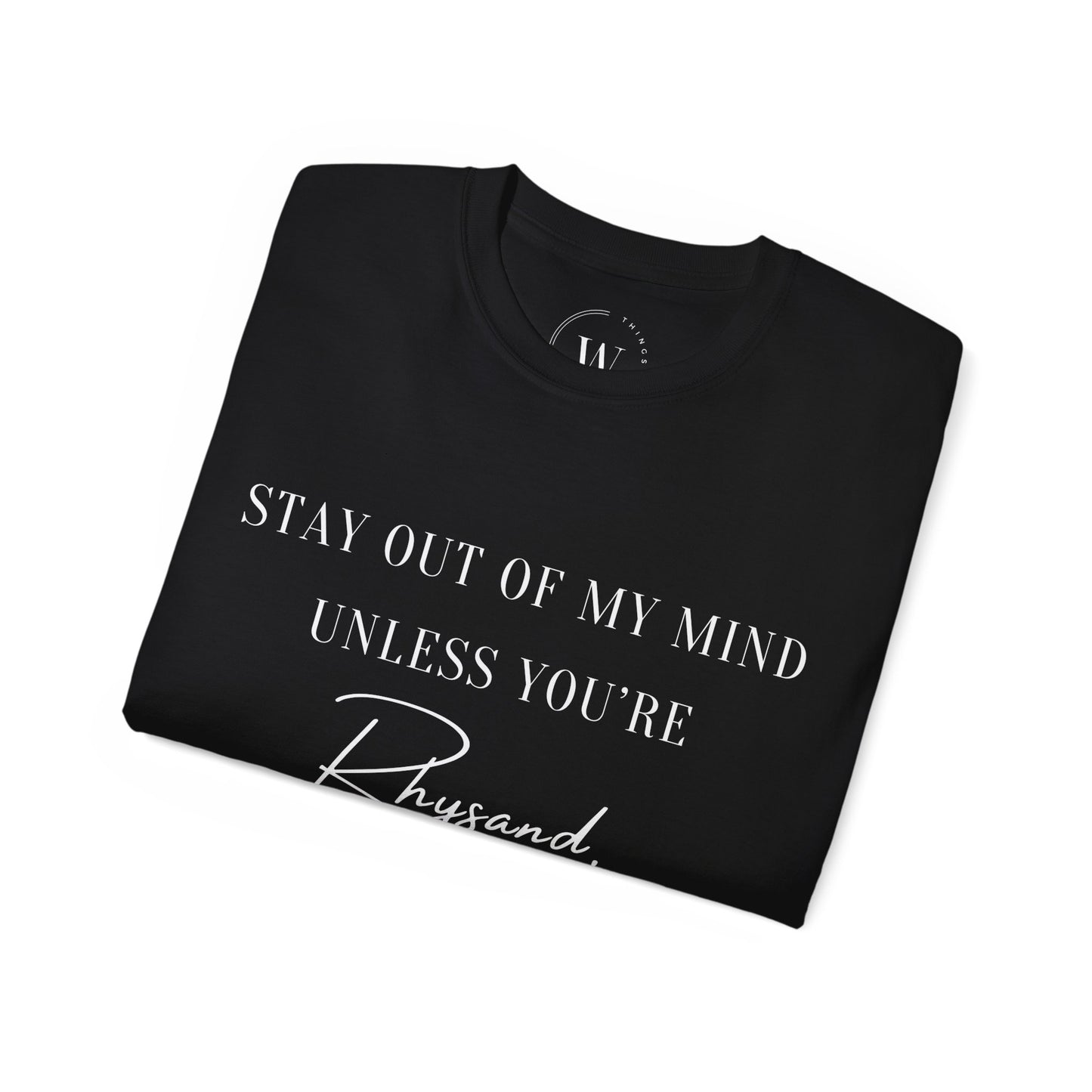 Kaufuniversum - Stay Out of My Mind Unless You are Rhysand | Bookish Fantasy T-Shirt | ACOTAR Romantasy Shirt | Book Boyfriend Tee | Velaris Lover Shirt