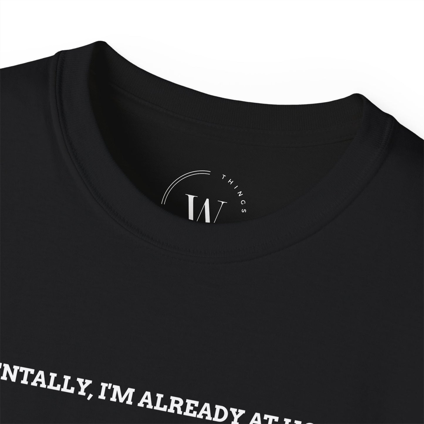 Kaufuniversum - Mentally, Im Already at Home T-Shirt | Cozy & Relatable Graphic Tee | Introvert Humor Shirt | Casual Loungewear