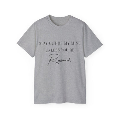 Stay Out of My Mind Unless You are Rhysand | Bookish Fantasy T-Shirt | ACOTAR Romantasy Shirt | Book Boyfriend Tee | Velaris Lover Shirt