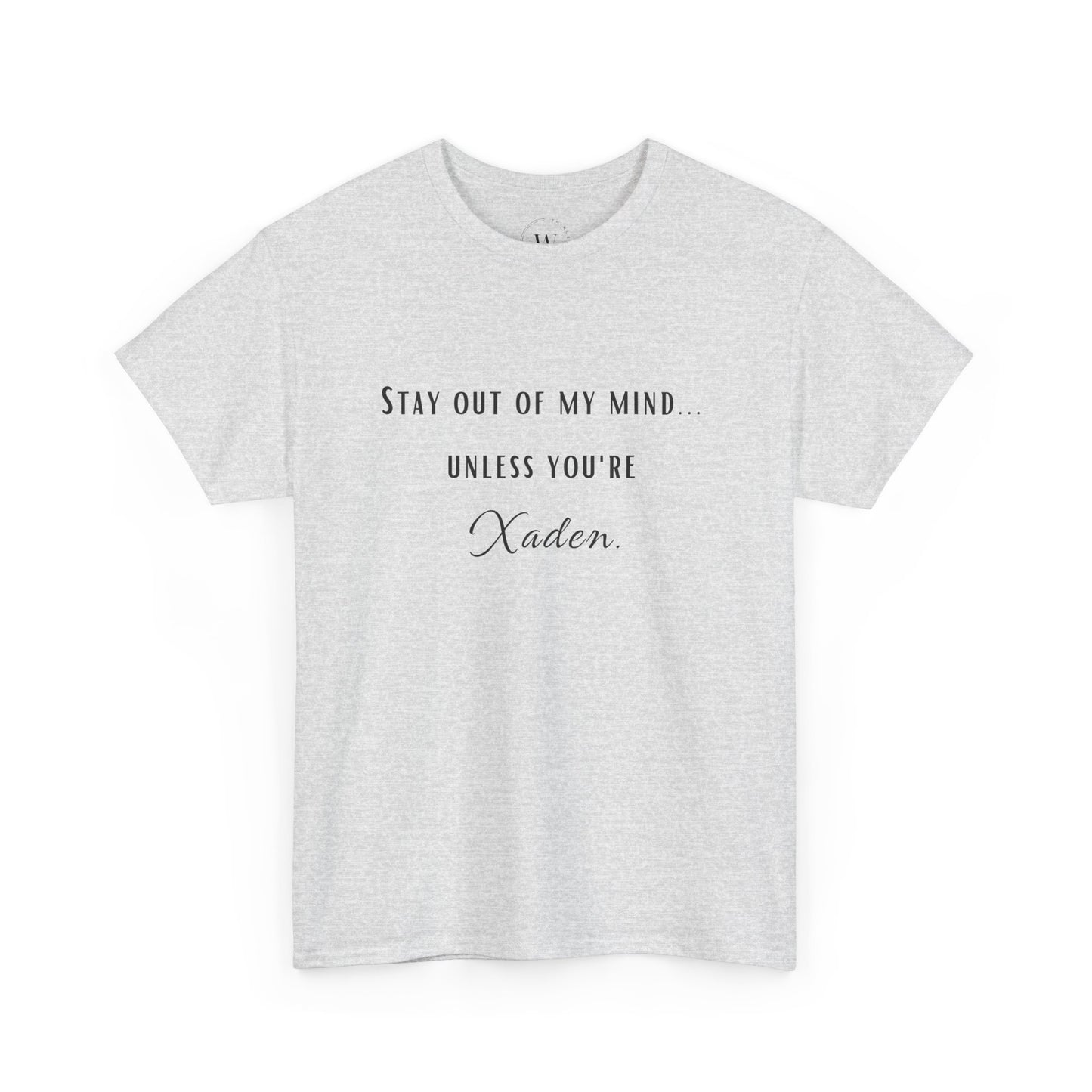 Kaufuniversum - Stay Out of My Mind T-Shirt  |  Xaden | Fourth Wing, Iron Flame, Onyx Storm Fans | Romantasy | Book Boyfriend Shirt