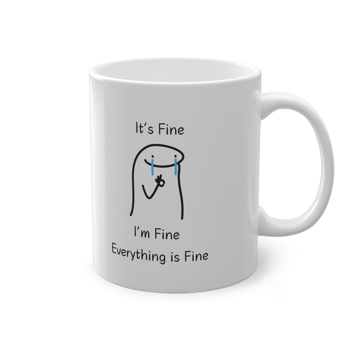 Kaufuniversum - Funny Office Mug  "It's Fine, I'm Fine, Everything is Fine" | Sarcastic Coffee Cup | Work Humor Gift
