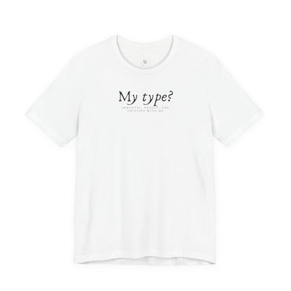 My Type? Immortal, Deadly, and Obsessed with Me Funny Fantasy Romance T-Shirt | Romantasy Bookish Tee | Dark Paranormal Lover Shirt