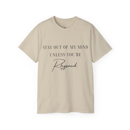 Stay Out of My Mind Unless You are Rhysand | Bookish Fantasy T-Shirt | ACOTAR Romantasy Shirt | Book Boyfriend Tee | Velaris Lover Shirt