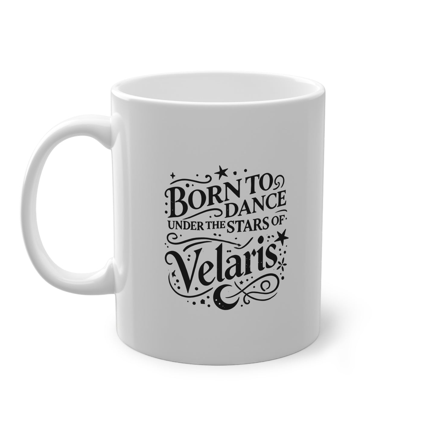 Kaufuniversum - Born to Dance Under the Stars of Velaris Mug  ACOTAR-Inspired Fantasy Coffee Cup, Night Court Aesthetic Gift
