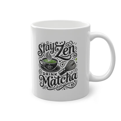 Stay Zen, Drink Matcha Mug  Tranquil Ceramic Tea Cup | Mindful & Aesthetic Gift for Matcha Lovers