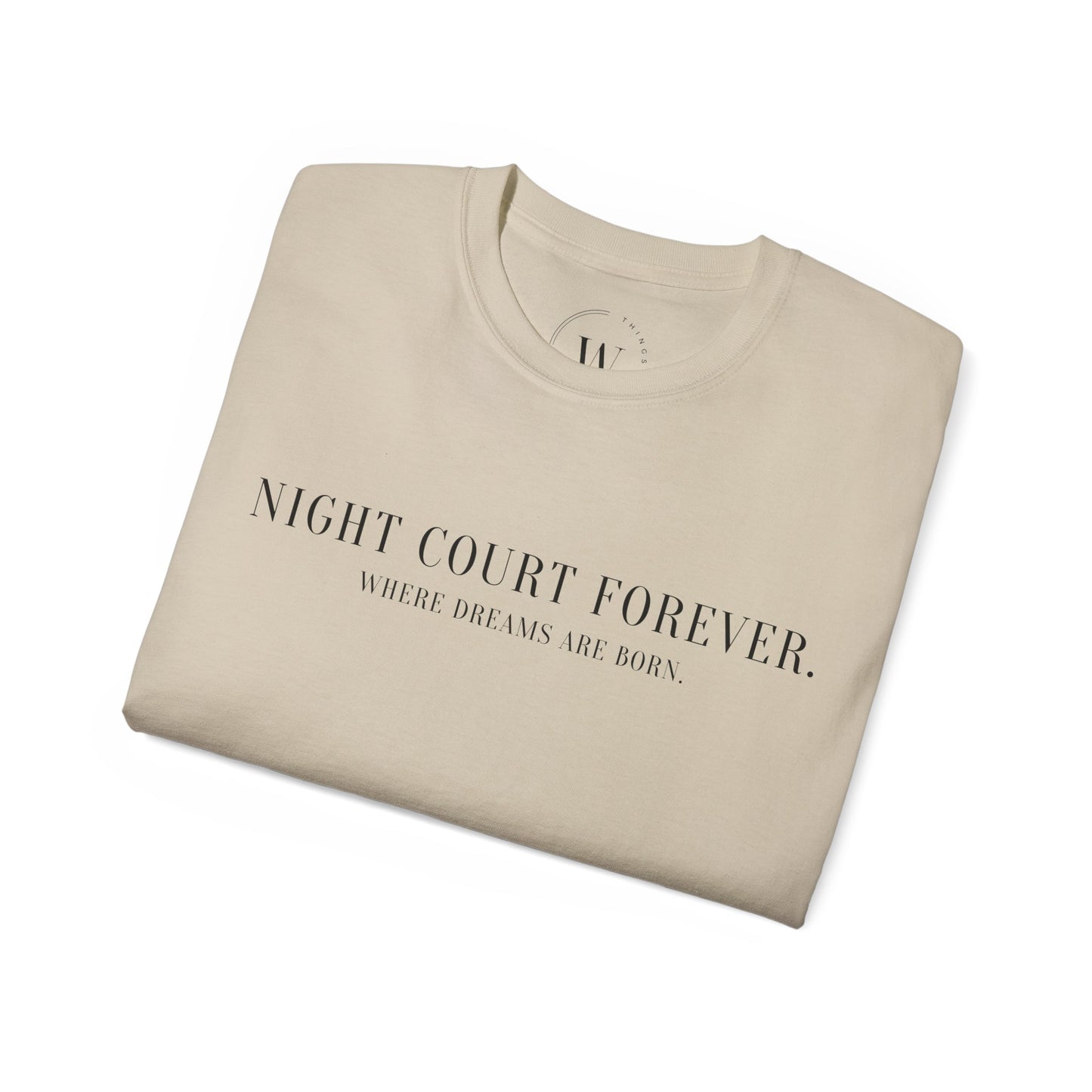 Kaufuniversum - Night Court Forever  Where Dreams Are Born | Rhysand Inspired Shirt | Romantasy | Fantasy Lover | Fae Aesthetic Merch | Book Boyfriend Shirt