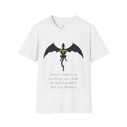 Theres Nowhere in Existence You Could Go That I Wouldnt Find You  Fourth Wing Shirt | Xaden Riorson Merch | Romantasy Book Tee