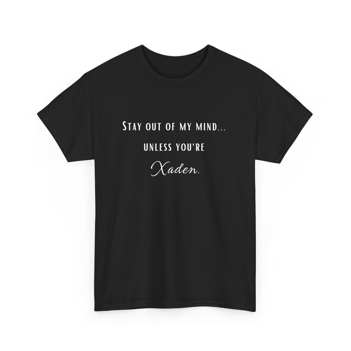 Kaufuniversum - Stay Out of My Mind T-Shirt  |  Xaden | Fourth Wing, Iron Flame, Onyx Storm Fans | Romantasy | Book Boyfriend Shirt