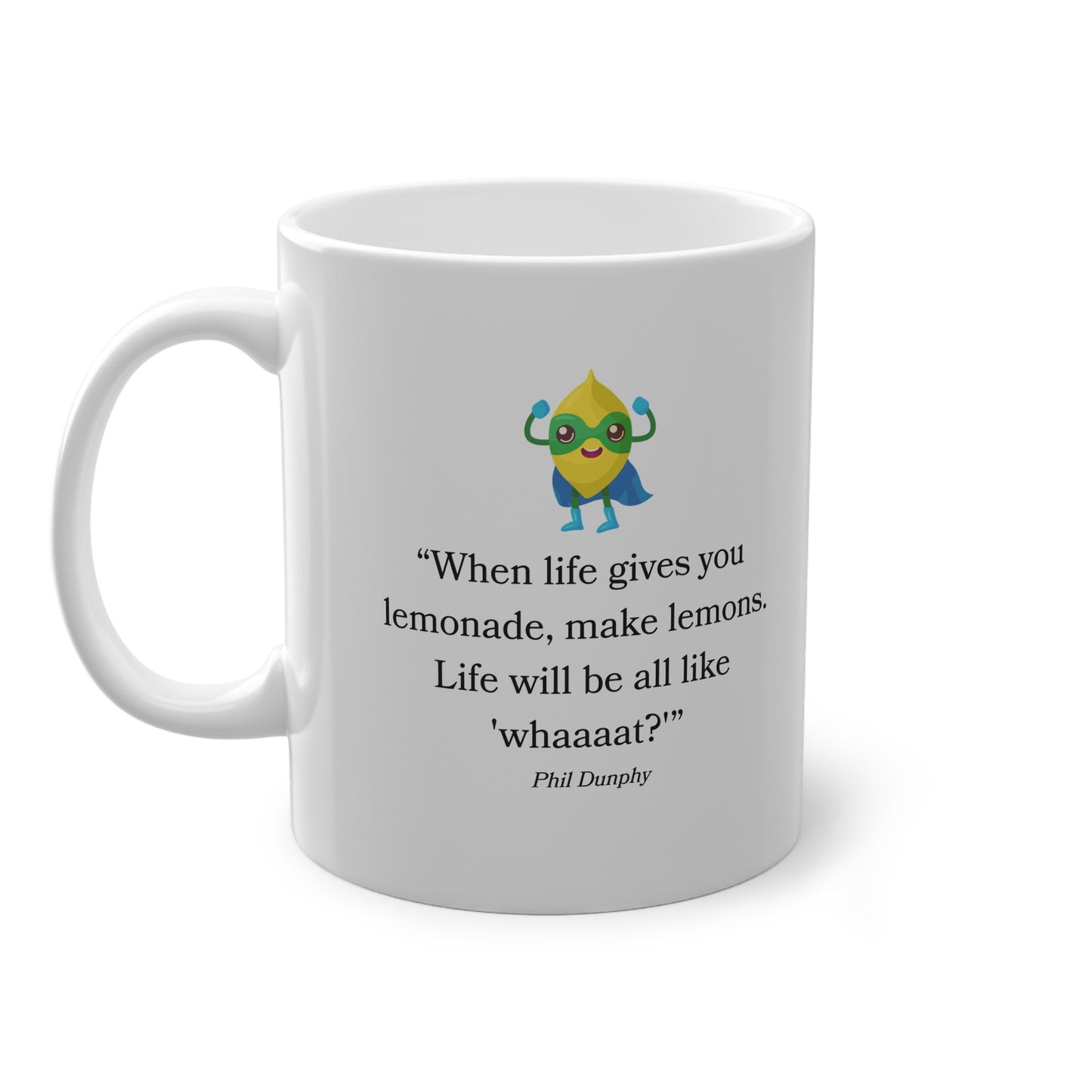 Kaufuniversum - When Life Gives You Lemonade Funny Quote Mug  Whimsical Humor Coffee Cup | Playfull, Unique Gift for Tea & Coffee Lovers