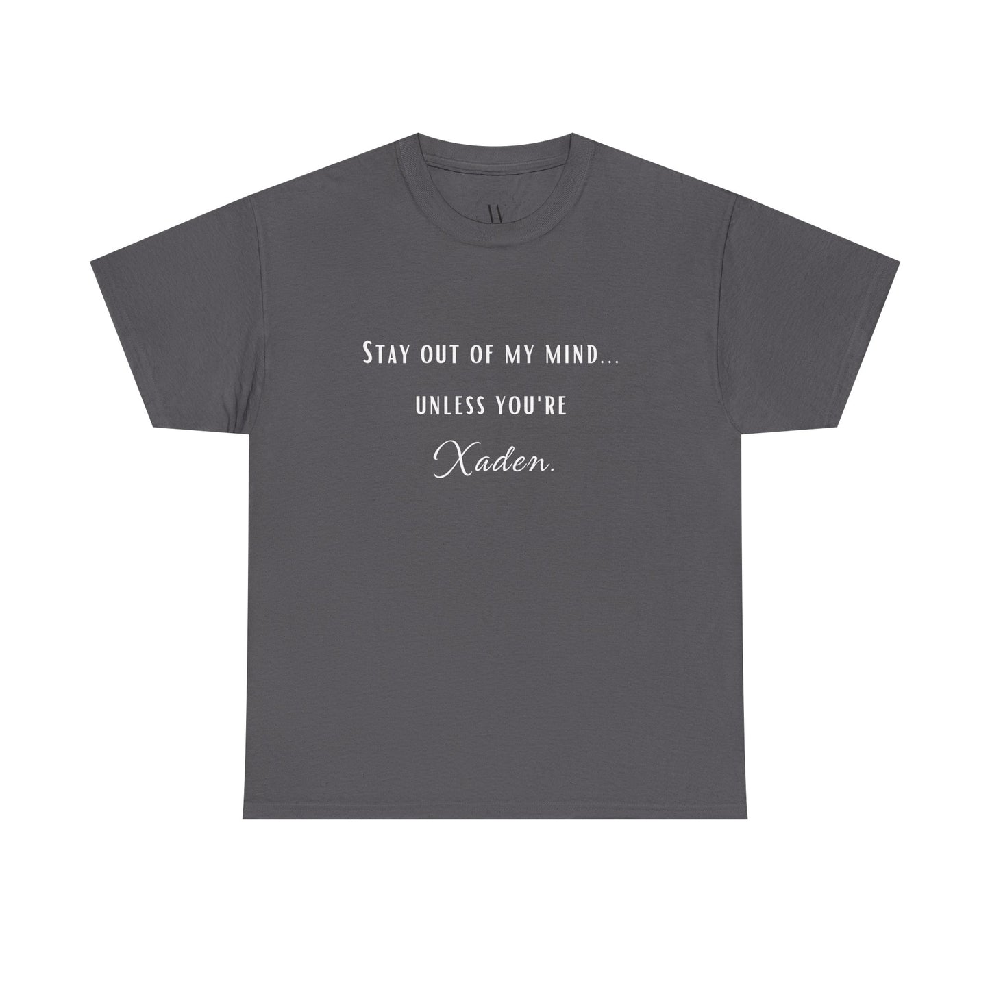 Kaufuniversum - Stay Out of My Mind T-Shirt  |  Xaden | Fourth Wing, Iron Flame, Onyx Storm Fans | Romantasy | Book Boyfriend Shirt