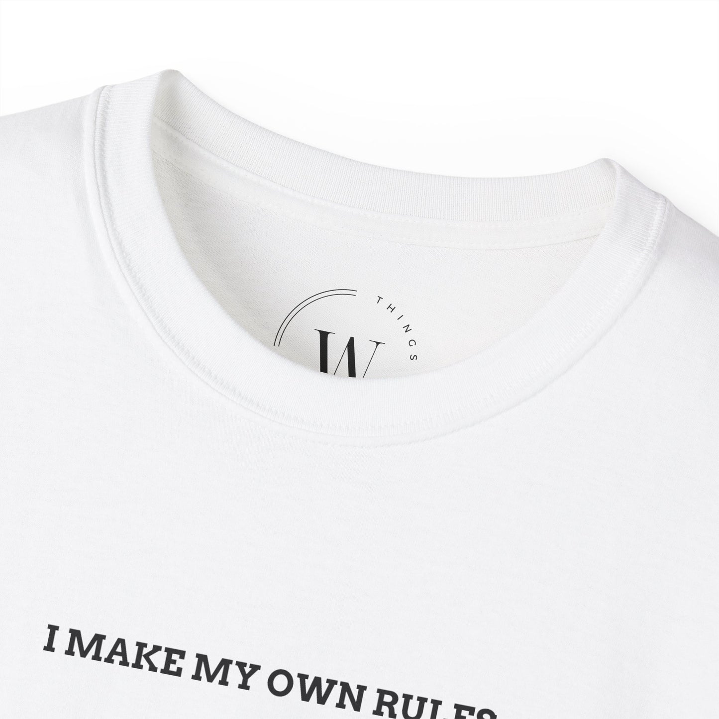 Kaufuniversum - I Make My Own Rules Unisex T-Shirt | Bold & Independent Graphic Tee | Rebel Mindset Shirt | Statement Streetwear