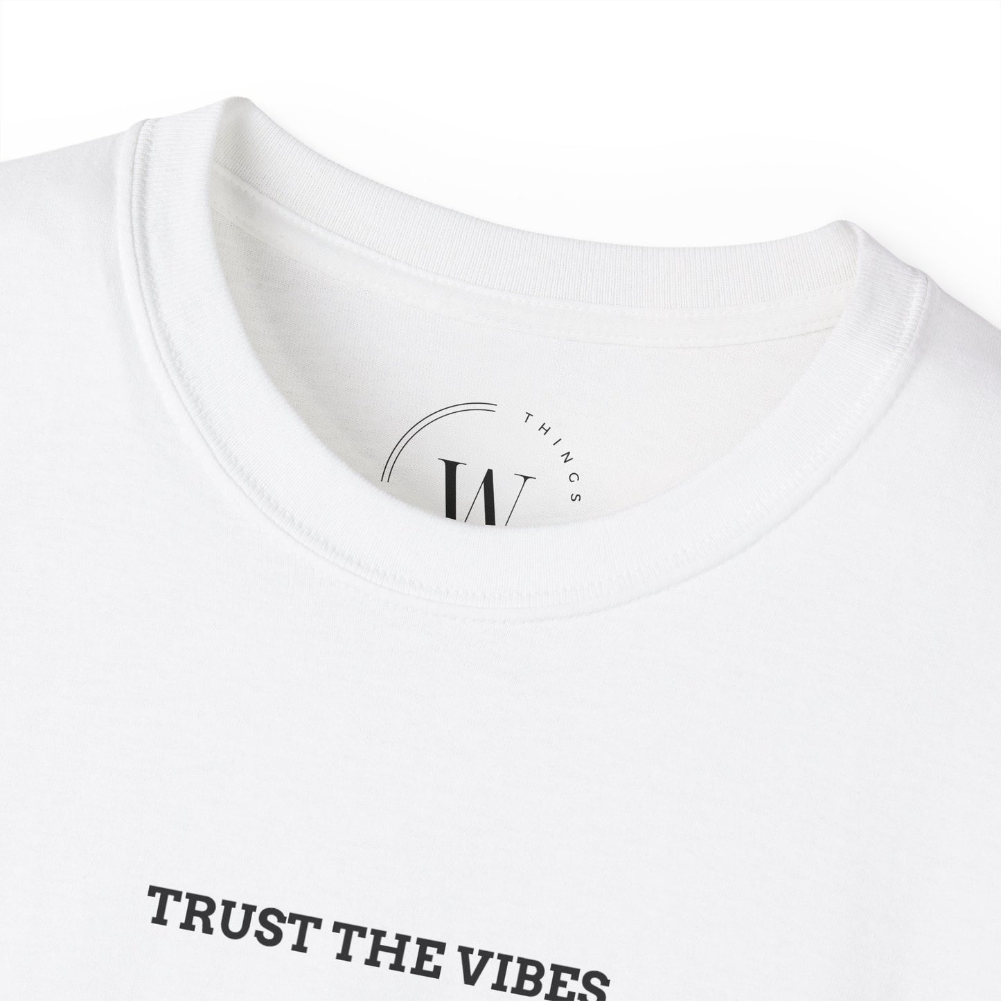 Kaufuniversum - Trust the Vibes Unisex T-Shirt | Spiritual Energy Tee | Positivity & Mindfulness Shirt | Aesthetic Graphic Tee