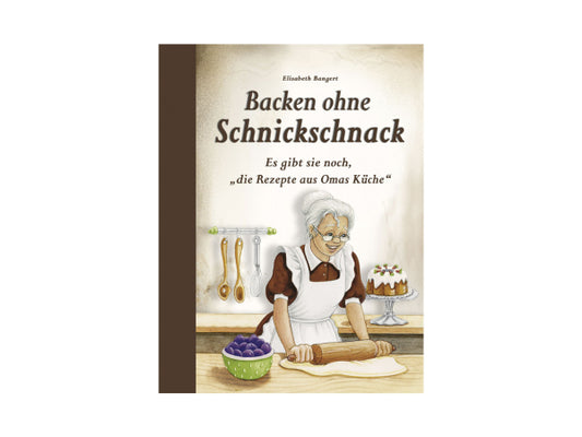 Kaufuniversum - XXL Buch  "Backen ohne Schnickschnack"